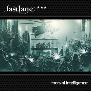 Fast Lane - Tools of Intelligence