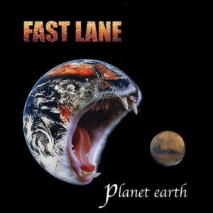 Fast Lane - Planet Earth (Album)